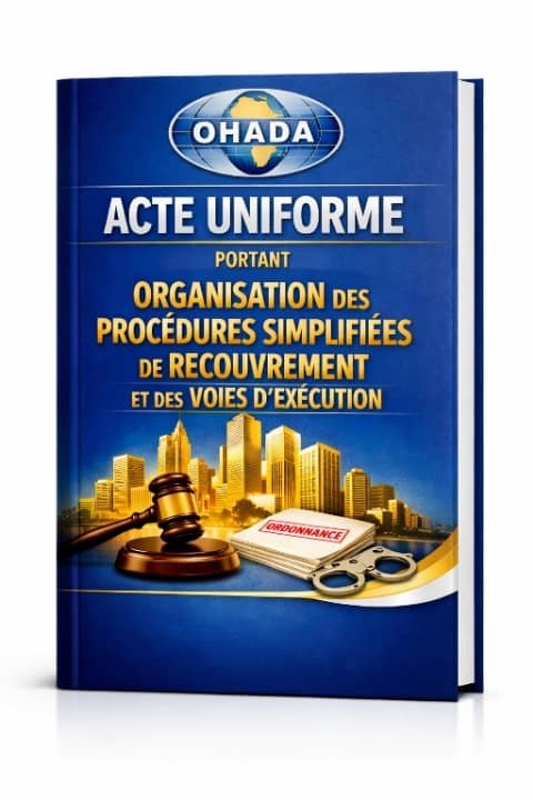 Acte uniforme révisé portant organisation des procédures simplifiées de recouvrement et des voies d’exécution